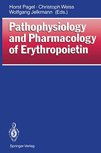 Pathophysiology and Pharmacology of Erythropoietin by Horst Pagel | ISBN-13 9783642770760