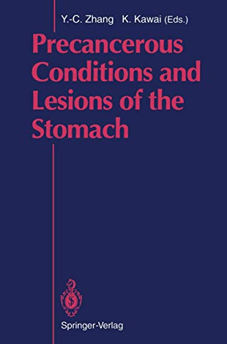 Precancerous Conditions and Lesions of the Stomach by Ying-Chang Zhang | ISBN-13 9783642774973