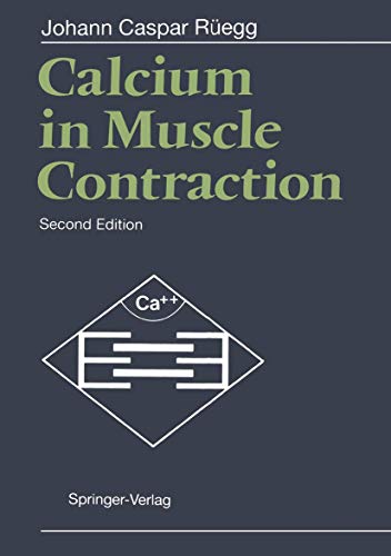 Calcium in Muscle Contraction by Johann Regg ISBN 9783642775628
