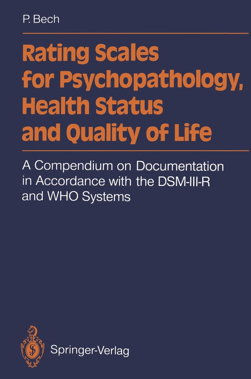 Rating Scales for Psychopathology, Health Status and Quality of Life by Per Bech | ISBN-13 9783642777615