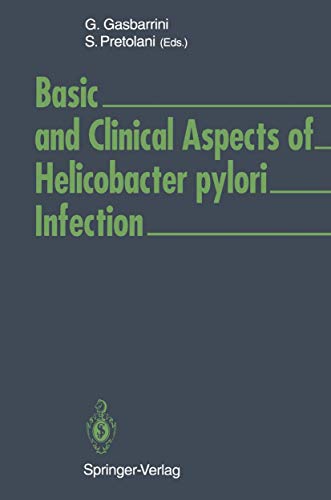 Basic and Clinical Aspects of Helicobacter pylori Infection by Giovanni Gasbarrini | ISBN-13 9783642782336