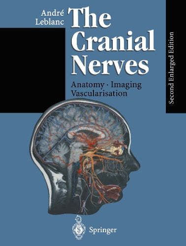 The Cranial Nerves by C Libersa | ISBN-13 9783642794063