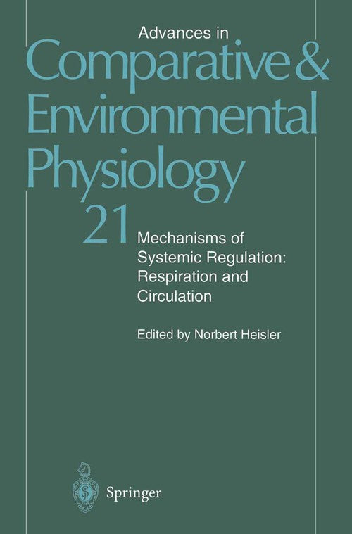 Mechanisms of Systemic Regulation by M Nikinmaa ISBN 9783642796685