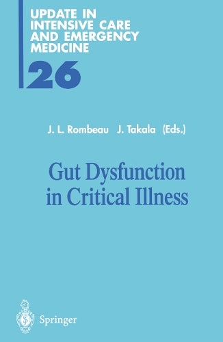 Gut Dysfunction in Critical Illness by Jl Rombeau | ISBN-13 9783642802263