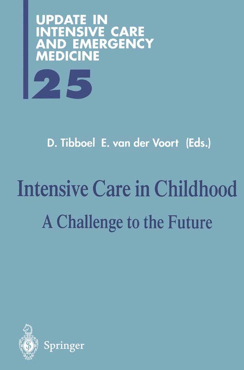 Intensive Care in Childhood by Dick Tibboel | ISBN-13 9783642802294