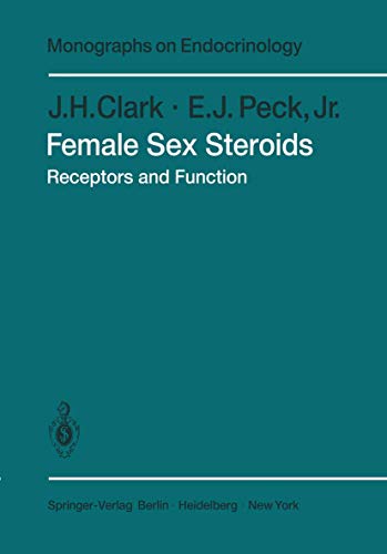Female Sex Steroids by Jh Clark | ISBN-13 9783642813412