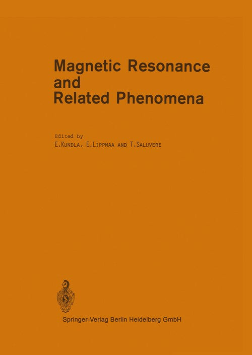 Magnetic Resonance and Related Phenomena by E Kundla | ISBN-13 9783642813467