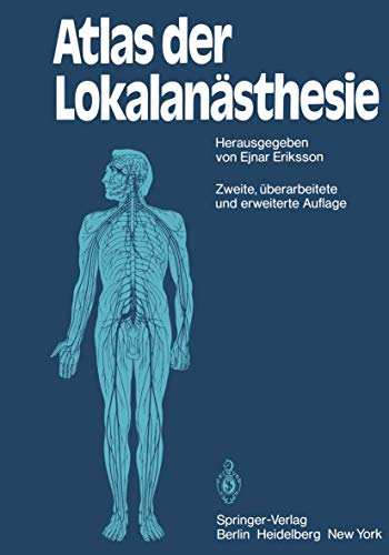 Atlas der Lokalanästhesie by E Eriksson ISBN 9783642814235