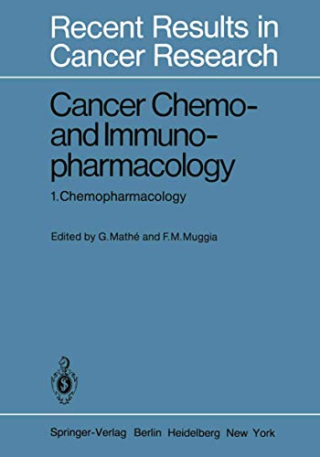 Cancer Chemo- and Immunopharmacology by G Mathe | ISBN-13 9783642814907