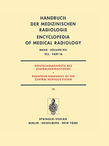 Röntgendiagnostik des Zentralnervensystems Teil 1B Roentgen Diagnosis of the Central Nervous System Part 1B by A Wackenheim | ISBN-13 9783642816178