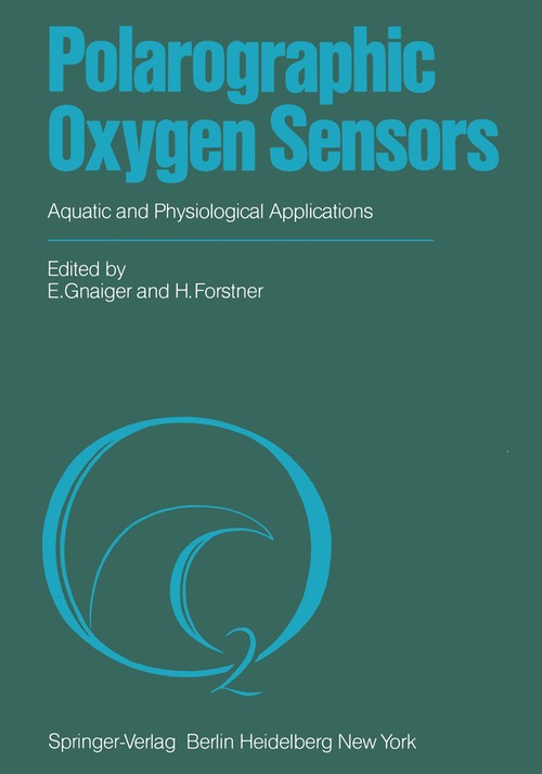 Polarographic Oxygen Sensors by E Gnaiger ISBN 9783642818653