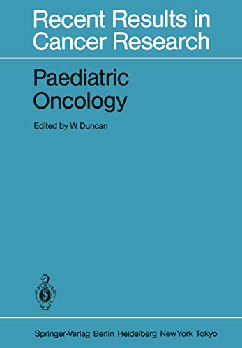 Paediatric Oncology by W Duncan | ISBN-13 9783642820366