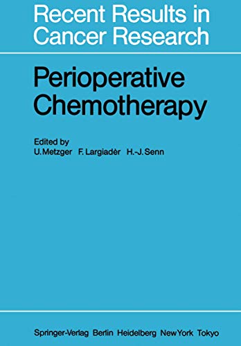 Perioperative Chemotherapy by U Metzger | ISBN-13 9783642824340