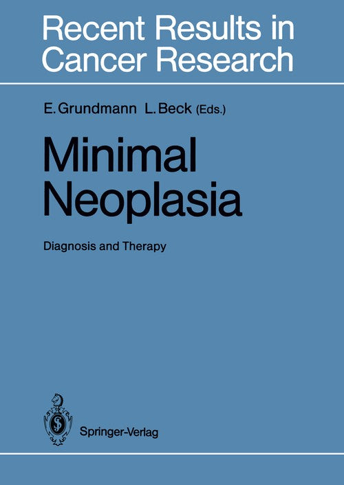 Minimal Neoplasia by Ekkehard Grundmann | ISBN-13 9783642832475