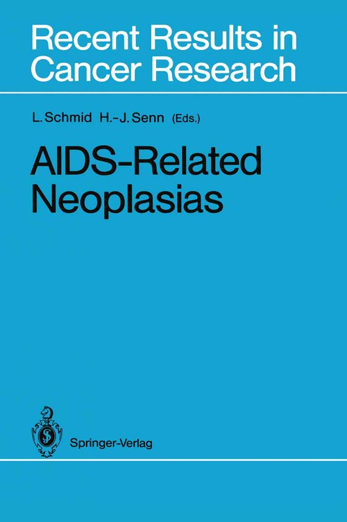 AIDS-Related Neoplasias by Luzius Schmid | ISBN-13 9783642834721
