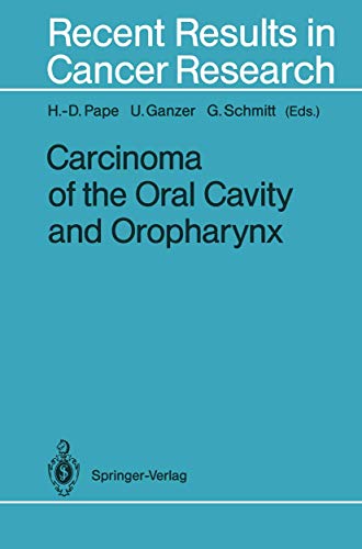 Carcinoma of the Oral Cavity and Oropharynx by H-D Pape | ISBN-13 9783642849732