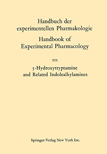 5-Hydroxytryptamine and Related Indolealkylamines by Vittorio Erspamer | ISBN-13 9783642854699