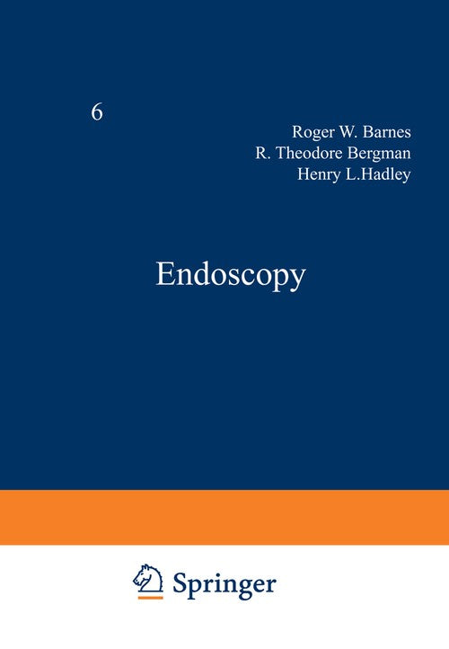 Endoscopy by Roger W Barnes | ISBN-13 9783642865732