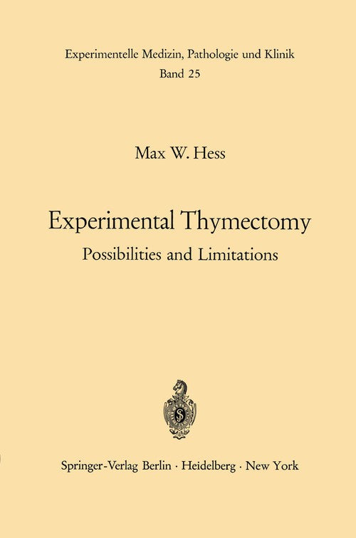 Experimental Thymectomy by M W Hess | ISBN-13 9783642866760