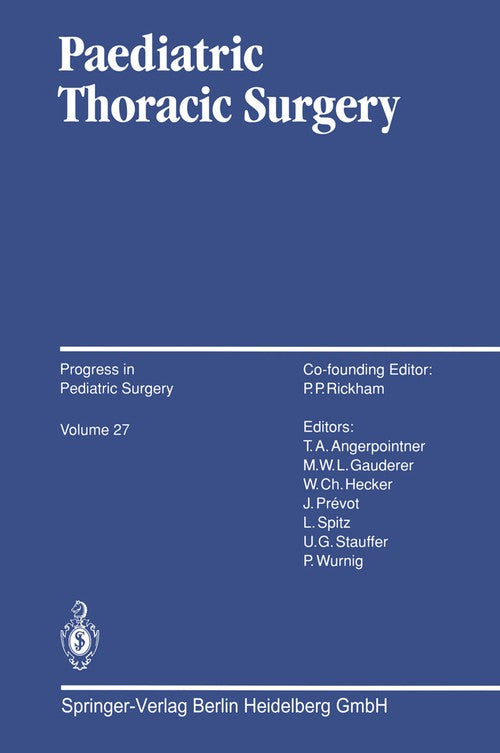 Paediatric Thoracic Surgery by Nathaniel A Myers | ISBN-13 9783642877698