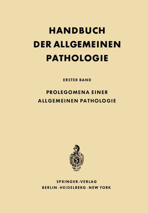 Prolegomena einer allgemeinen Pathologie by E Letterer | ISBN-13 9783642879630