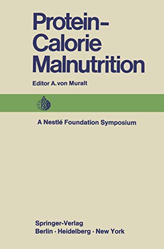 Protein-Calorie Malnutrition by A V Muralt | ISBN-13 9783642879715