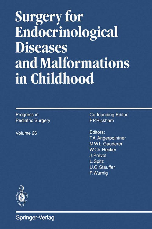 Surgery for Endocrinological Diseases and Malformations in Childhood by Michael Wl Gauderer ISBN 9783642883262