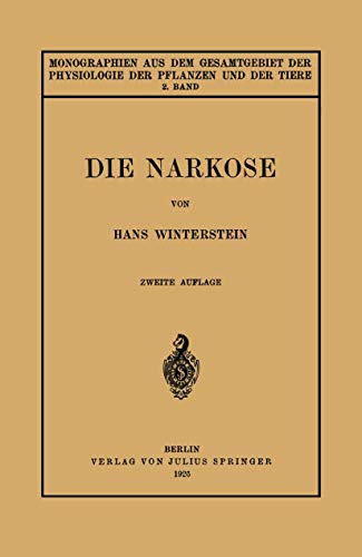 Die Narkose by Hans Winterstein ISBN 9783642888038