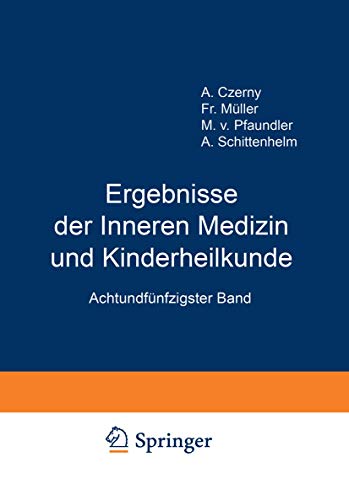 Ergebnisse der Inneren Medizin und Kinderheilkunde by M V Pfaundler ISBN 9783642888298