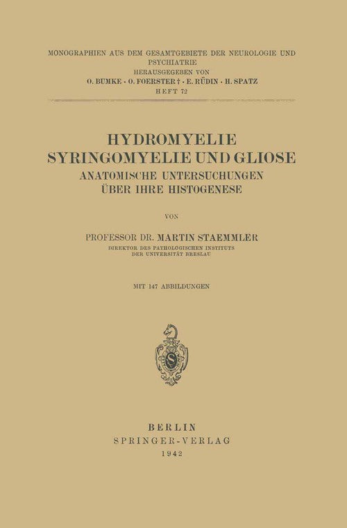 Hydromyelie Syringomyelie und Gliose by Martin Staemmler ISBN 9783642888458