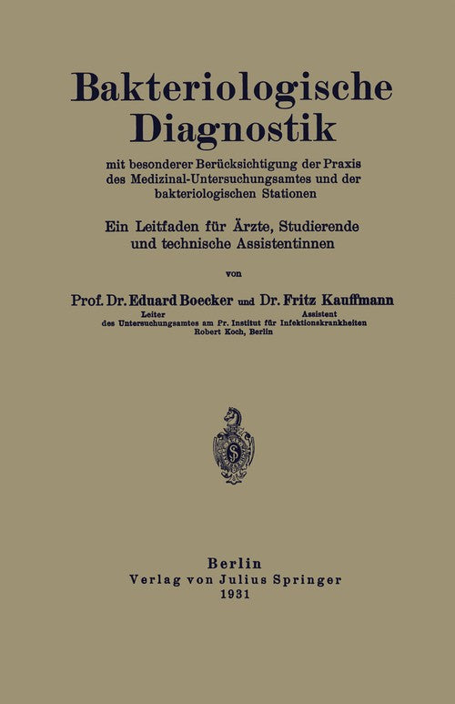 Bakteriologische Diagnostik by Na Kauffmann ISBN 9783642893414