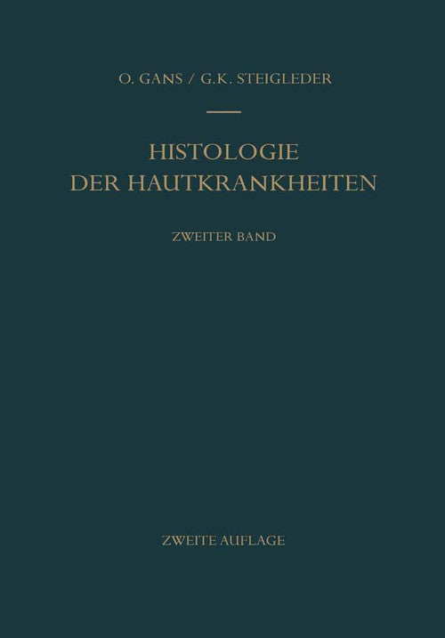 Histologie der Hautkrankheiten by Oskar Gans | ISBN-13 9783642946936