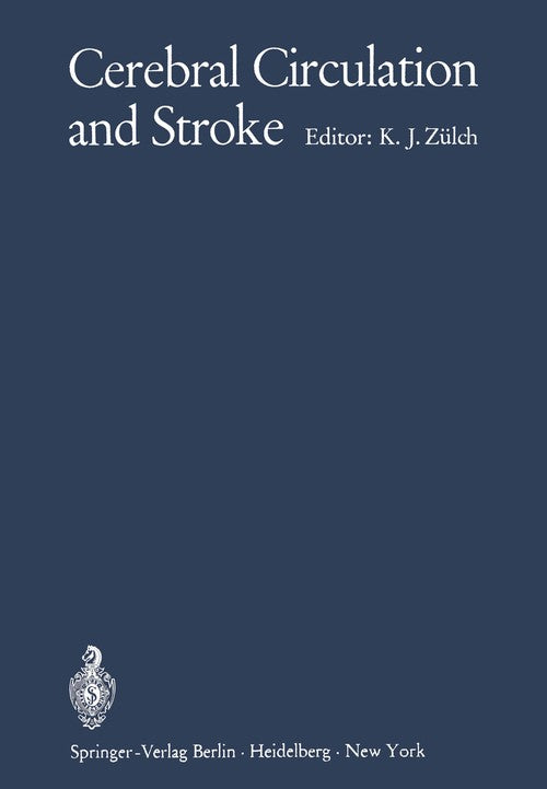Cerebral Circulation and Stroke by Klaus Zlch | ISBN-13 9783642951763