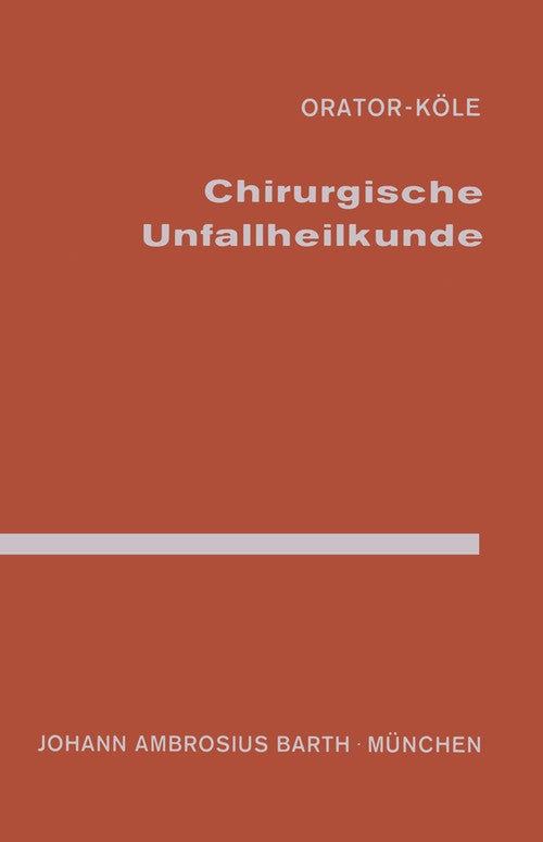 Chirurgische Unfallheilkunde by P Pohl | ISBN-13 9783642958687
