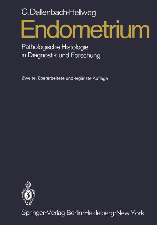Endometrium by Gisela Dallenbach-Hellweg | ISBN-13 9783642966460