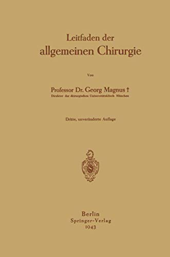 Leitfaden der allgemeinen Chirurgie by Georg Magnus | ISBN-13 9783642984198