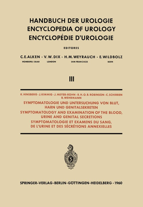 Symptomatologie und Untersuchung von Blut, Harn und Genitalsekreten / Symptomatology and Examination of the Blood, Urine and Genital Secretions by K Hinsberg | ISBN-13 9783642998683