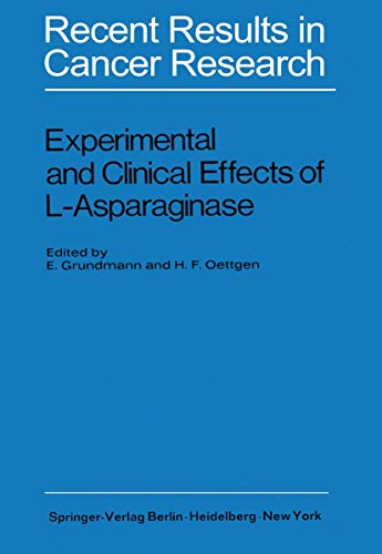 Experimental and Clinical Effects of L-Asparaginase by E Grundmann | ISBN-13 9783642999864