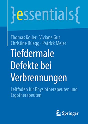 Tiefdermale Defekte bei Verbrennungen by Thomas Koller | ISBN-13 9783658288549