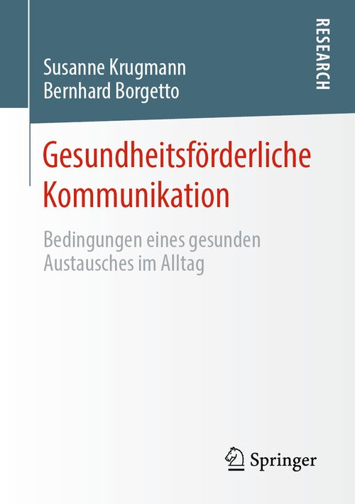 Gesundheitsförderliche Kommunikation by Susanne Krugmann | ISBN-13 9783658319113