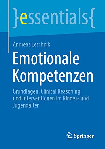 Emotionale Kompetenzen by Andreas Leschnik | ISBN-13 9783658345662
