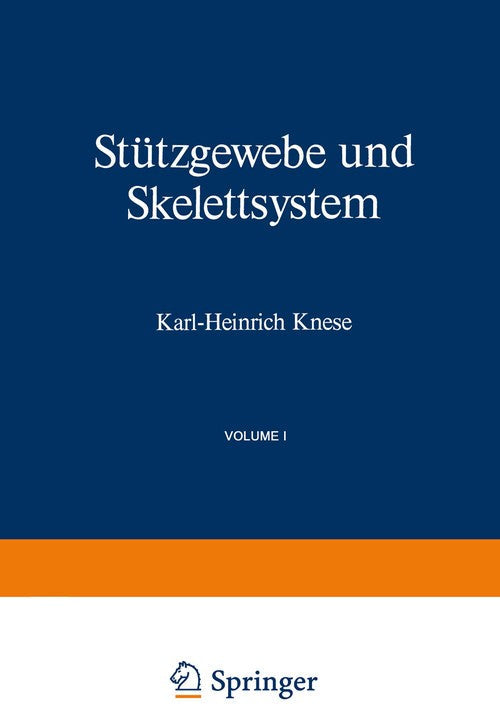 Support tissue and skeletal system by Kh Knese ISBN 9783662011492