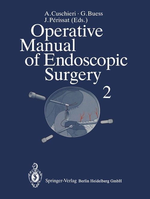 Operative Manual of Endoscopic Surgery 2 by A Cuschieri | ISBN-13 9783662015681
