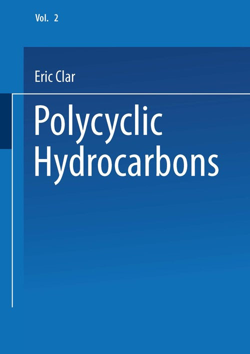 Polycyclic Hydrocarbons by Eric Clar | ISBN-13 9783662016701