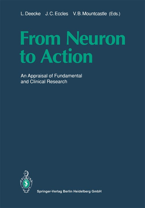 From Neuron to Action by John Eccles ISBN 9783662026038