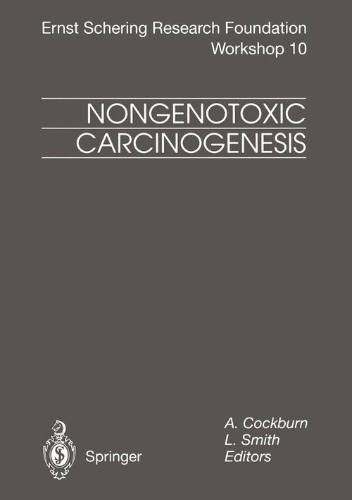 Nongenotoxic Carcinogenesis by A Cockburn | ISBN-13 9783662030240