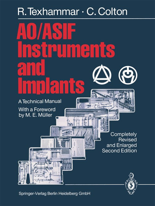 AO/ASIF Instruments and Implants by J Buchanan ISBN 9783662030349