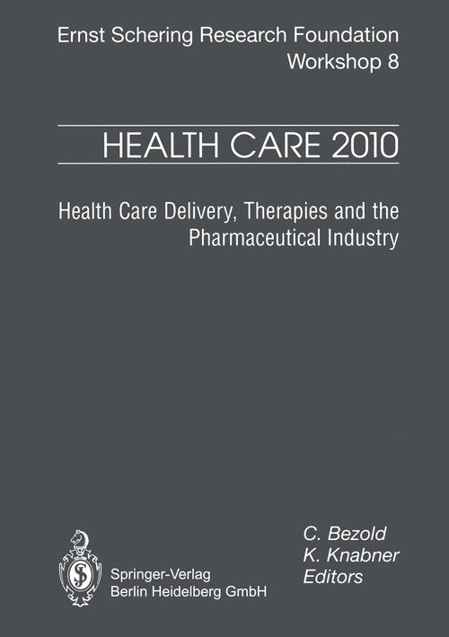 Health Care 2010 by C Bezold | ISBN-13 9783662030486