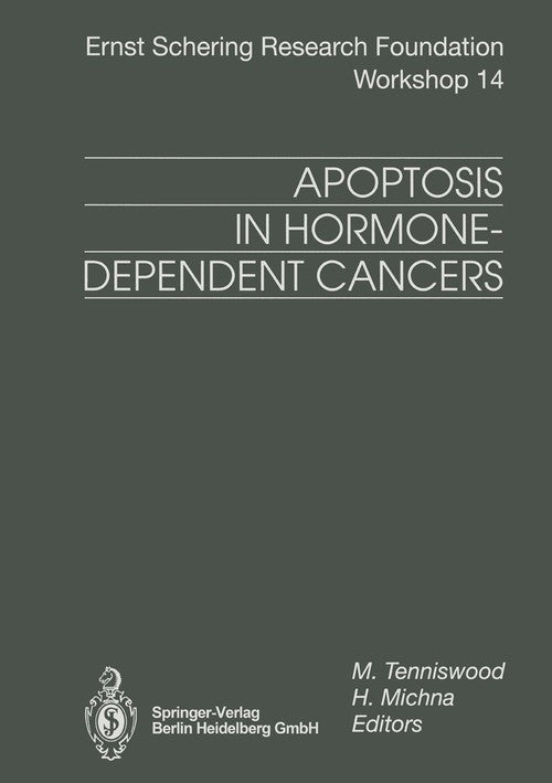 Apoptosis in Hormone-Dependent Cancers by Martin Tenniswood | ISBN-13 9783662031247