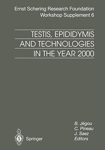Testis, Epididymis and Technologies in the Year 2000 by B Jegou | ISBN-13 9783662040522